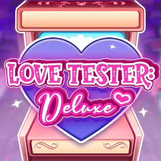 Love Tester Deluxe - Test out your compatibility level with your crush!